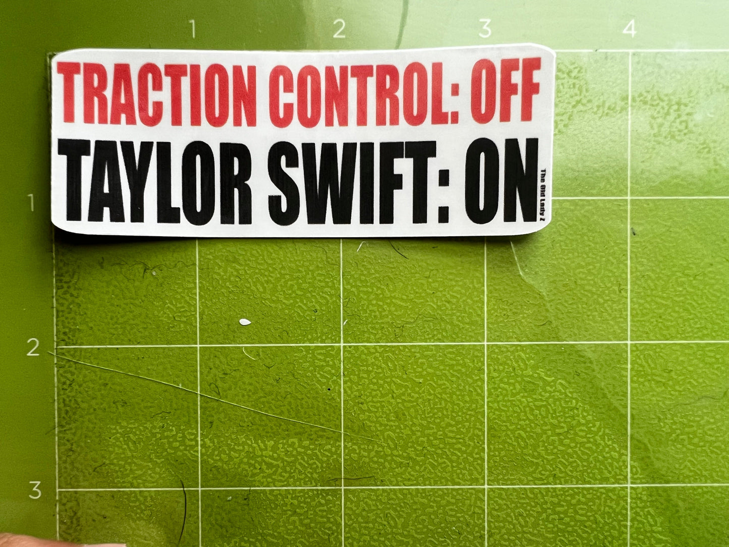 Traction Control: OFF; Taylor Swift: ON Sticker