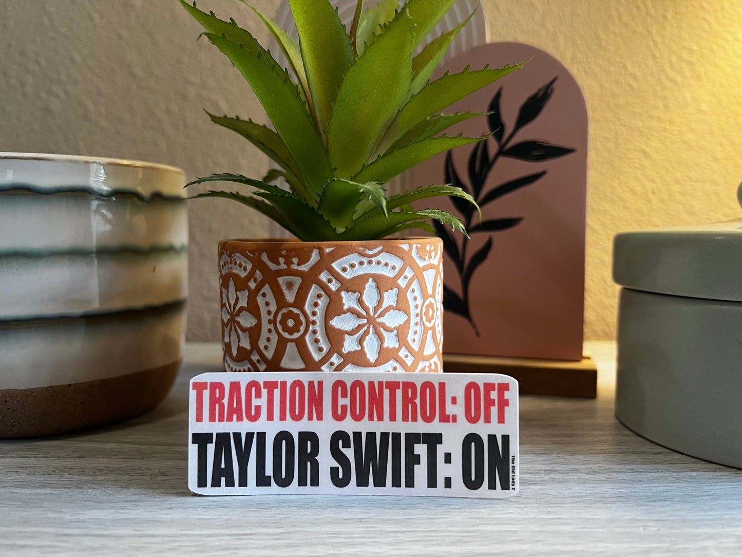 Traction Control: OFF; Taylor Swift: ON Sticker