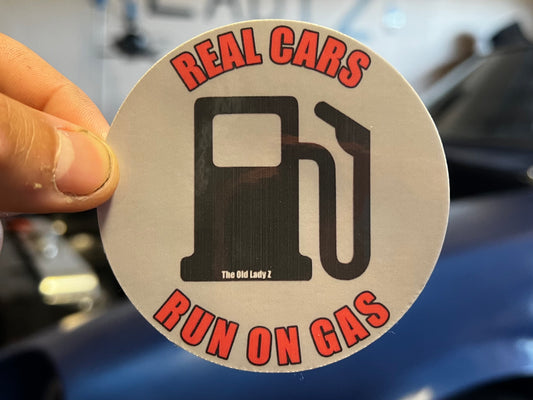 Real Cars Run On Gas Sticker