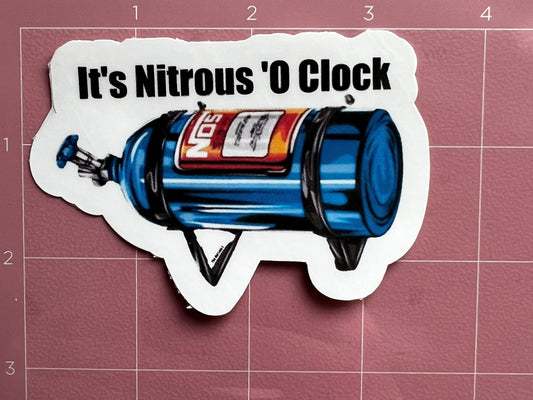 It's Nitrous 'O Clock Sticker