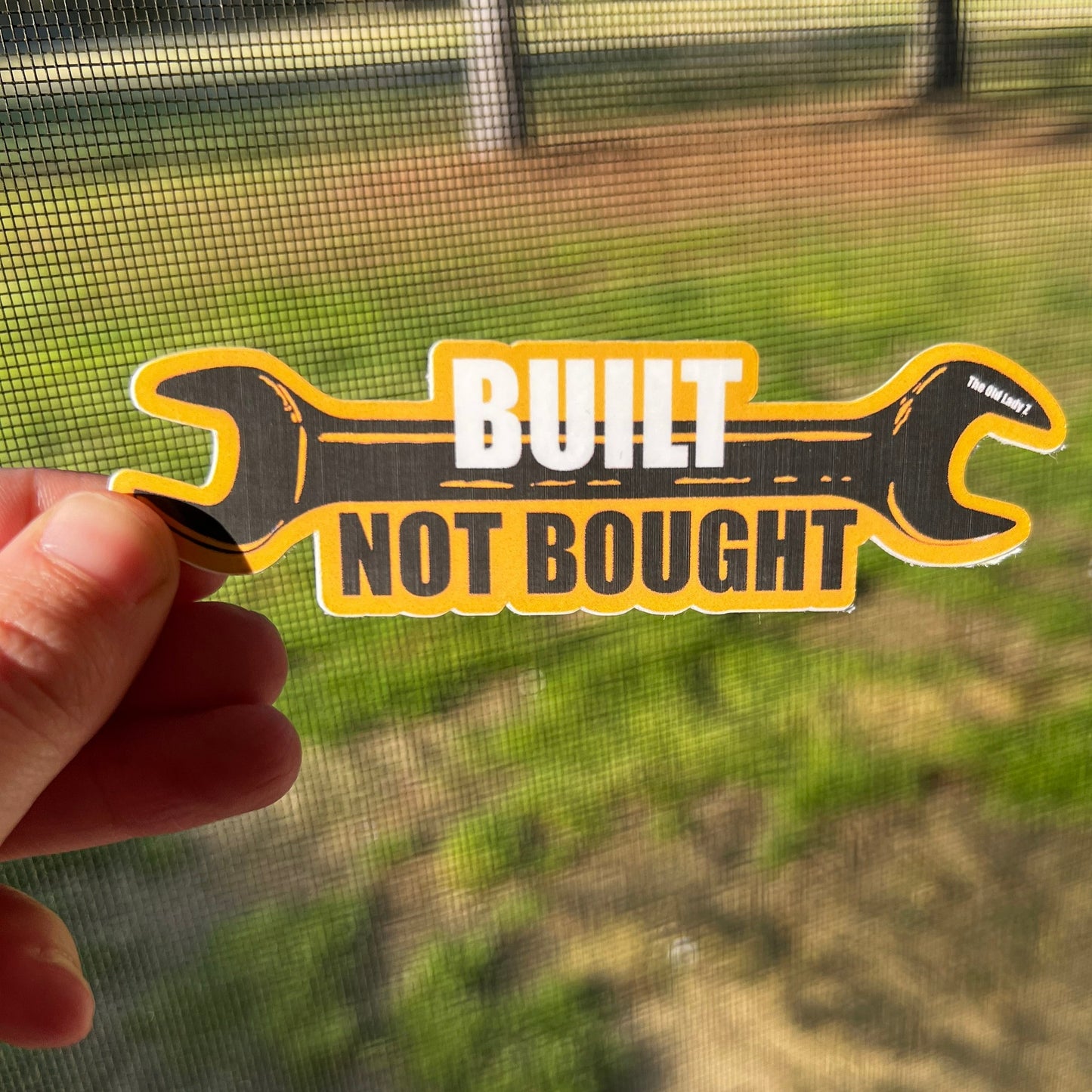 Built Not Bought Sticker