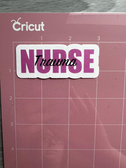 Trauma Nurse Sticker